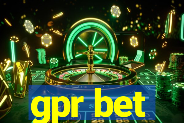 gpr bet